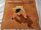 Robert Johnson King Of The Delta Blues Singers UK LP CBS Mono *STUNNING Nr MINT*