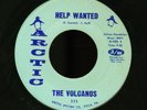 VOLCANOS Help Wanted FIRST ISSUE ARCTIC 45 Northern Soul stomper Make Your Move