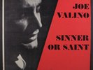 JOE VALINO: Sinner Or Saint LP (Mono) Vocalists