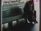 GLEN CAMPBELL: By The Time I Get To Phoenix LP Sealed (2 tiny corner dings)