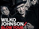 WILCO JOHNSON Blow Your Mind 180gm Vinyl LP 2018 NEW & SEALED