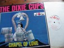 The DIXIE CUPS  Chapel of love  LP ALBUM  EXC (Red Bird RB20 100) 1964 ORIGINAL