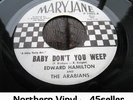 ? EDWARD HAMILTON 'Baby Don't You Weep' northern soul 45