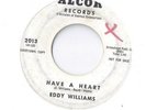 EDDY WILLIAMS Have a Heart / Dancing Shoes 45 RECORD RARE DOO WOP SOUL ALCOR