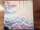 TROUBLE 