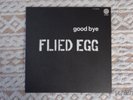 FLIED EGG FX-8606 GOOD BYE