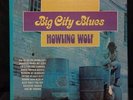 HOWLING WOLF - BIG CITY BLUES - VINYL LP RECORD - US 7717 - NEAR MINT