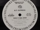 B.T. EXPRESS Does It Feel Good COLUMBIA 12