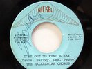 HALLELUIAH CHORUS-I'VE GOT TO FIND A WAY ON NICKEL CROSSOVER SOUL 45-HEAR