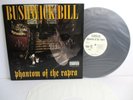 BUSHWICK BILL phantom of the rapra LP Vinyl USA RAP A LOT 7243 8 40512 1 1