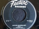 Lightning Slim, Feature 3013, Bugger Bugger Boy & Ethel Mae,