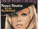 LEE HAZLEWOOD & NANCY SINATRA Some Velvet Morning *M-* Germany 45 Oh Lonesome Me