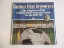 UDO JÜRGENS UND DIE FUSSBALL-NATIONALMANNSCHAFT Buenos Dias Argentina LP Neu