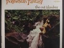 OUT ISLANDERS: Polynesian Fantasy LP (djt obc, 1