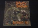SAVOY BROWN - LOOKING IN - STAMPA APRIBILE CARTONATA USA - LP VINILE