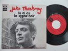 JAKE THACKRAY La di da / Le cygne noir 2C006 04402 FRANCE