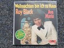Roy Black - Weihnachten bin in zu Haus/ Ave Maria 7'' Single