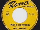 Jack HAMMER * Twist In The Morning * 6T's R&B MOD SOUL POPCORN New Breed *Listen