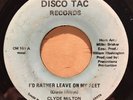 modern soul 45 CLYDE MILTON I'd Rather Leave On My Feet DISCO TAC mp3