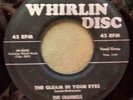 CHANNELS 45 The gleam in your eyes / Stars in the sky WHIRLIN DISC  Doowop Kz485