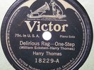 HARRY THOMAS Delirious Rag/A Classical Spasm Ragtime One Step VICTOR 18229 HEAR
