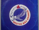 MESTRE MAO BRANCA - 