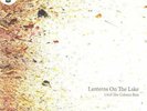 Lanterns On The Lake - Until The Colours Run - Vinyl LP - New And Sealed