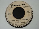 Vickie Diaz Your Mamma Said No Rare Lowrider Rocker Rockabilly 45 Delfi LISTEN