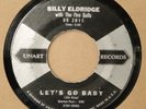 Unart 2011 - Billy Eldridge with the Fire Balls- Let's Go Baby- rockabilly 45rpm
