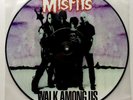 $6  shipping Misfits Walk Among US unofficial picture disc LP vinyl NM Danzig