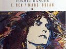 T. Rex / Marc Bolan - Cosmic Dancer (The Greates Vinyl Schallplatte - 147084