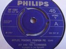 JAY AND THE TECHNIQUES   APPLES, PEACHES, PUMPKIN PIE ** 1967 PHILIPS 45