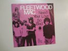 FLEETWOOD MAC:(w/Peter Green)Need Your Love So Bad-Germany 7