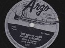Paul Gayton – 78 rpm Argo 5257: The Music Goes Round & Round/Be My Baby; Cond E+
