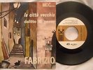 45 DE ANDRE' - LA CITTA VECCHIA - DELITTO DI PAESE - ANNO 1965 - KarIm KN 209