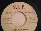DOO WOP - SERENADERS - VIP 25002 WLP 45 VG+  I'LL CRY TOMORROW
