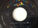 FATS DOMINO - IF YOU DON'T KNOW WHAT LOVE IS /SOMETHING YOU GOT BABY - ABC 10545