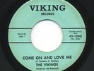 ALABAMA GARAGE Come On And Love Me   Vikings VIKING 45-1000 LISTEN