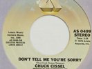 CHUCK CISSEL Don’t Tell Me You’re Sorry ARISTA 45 northern soul VG++ 7” HEAR