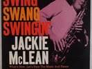 JACKIE McLEAN: Swing Swan Swingin’ BLUE NOTE 84024 ’78 Japan Jazz LP NM