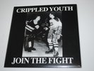 Crippled Youth Join the Fight VINYL EP 7