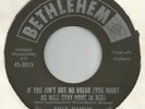 BILLY HAMLIN *If You Ain't Got No Bread* 1963 Vinyl Bethlehem 45rpm