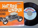 Rockabilly EP 45 picture sleeve JOHNNY BOND - HOT ROD LINCOLN Republic 100 1960