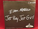 ELTON MOTELLO Jet Boy Jet Girl 1978 UK 7