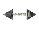 JOHN COLTRANE - BOTH DIRECTIONS AT ONCE: THE LOST ALBUM (2LP DELUXE) SHIPS 07/06