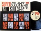 Orlando Julius & His Modern Aces - Super Afro Soul 2LP  Afro Strut STRUTALP 003