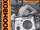 VARIOUS ARTISTS BOOMBOX 1: EARLY INDEPENDENT HIP HOP, ELECTRO AND DISCO RAP 1979