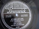 Kay Kyser - 78rpm single 10-inch – Brunswick #8209 At Long Last Love