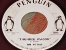 1960 THE ROYALS THUNDER WAGON w LARRY CORYELL Penguin 1008 NW rock inst. 45