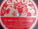 NM TINY GRIMES QUARTET w/CHARLIE PARKER I'll Always Love You Just The Same SAVOY